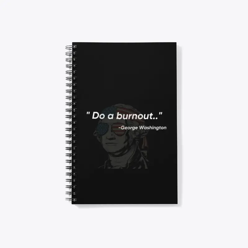 Do a burnout